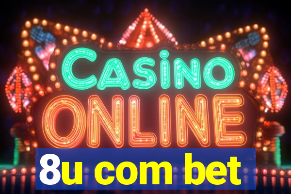 8u com bet